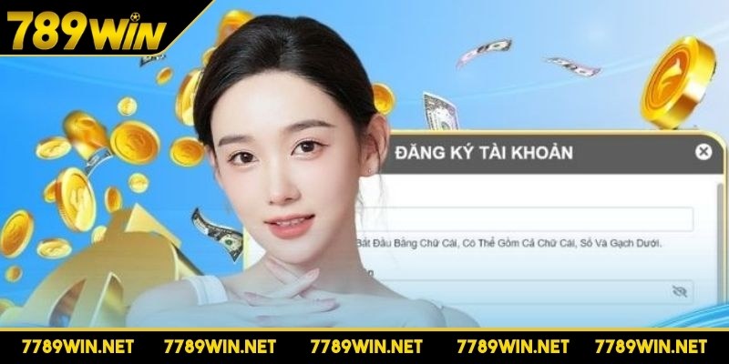 Điều kiện bắt buộc trước khi đăng ký 789Win